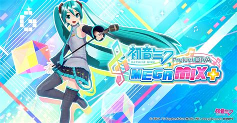 Hatsune Miku: Project DIVA Mega Mix+ Out Now The  .